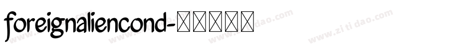 foreignaliencond字体转换