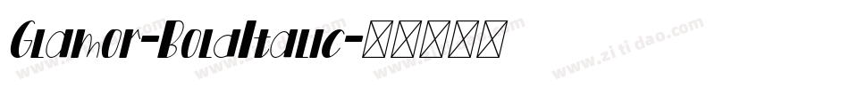 Glamor-BoldItalic字体转换