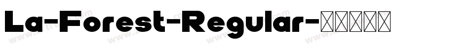 La-Forest-Regular字体转换