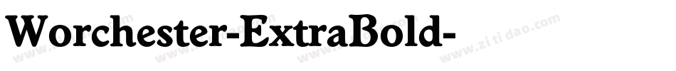 Worchester-ExtraBold字体转换