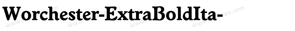 Worchester-ExtraBoldIta字体转换