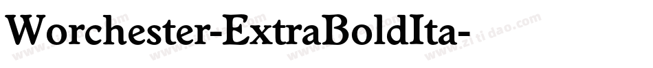 Worchester-ExtraBoldIta字体转换