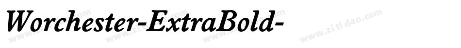 Worchester-ExtraBold字体转换