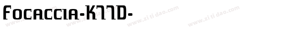 Focaccia-K77D字体转换