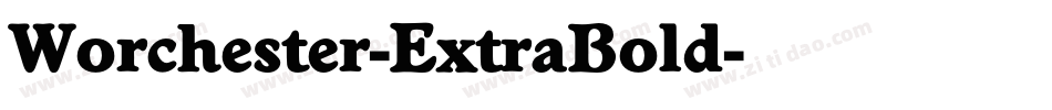 Worchester-ExtraBold字体转换