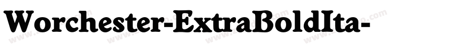 Worchester-ExtraBoldIta字体转换