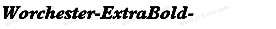 Worchester-ExtraBold字体转换
