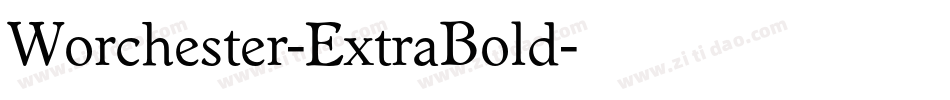 Worchester-ExtraBold字体转换