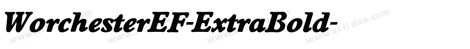 WorchesterEF-ExtraBold字体转换