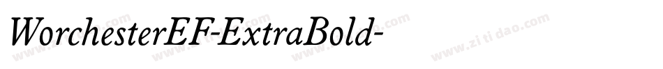 WorchesterEF-ExtraBold字体转换