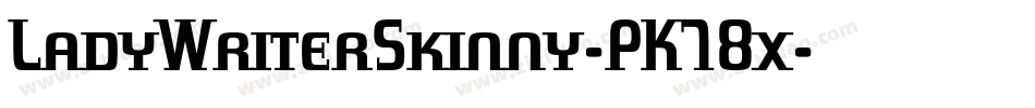 LadyWriterSkinny-PK78x字体转换
