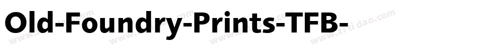 Old-Foundry-Prints-TFB字体转换