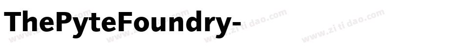 ThePyteFoundry字体转换