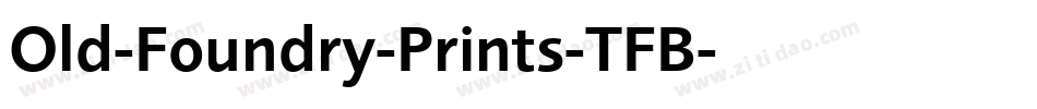 Old-Foundry-Prints-TFB字体转换