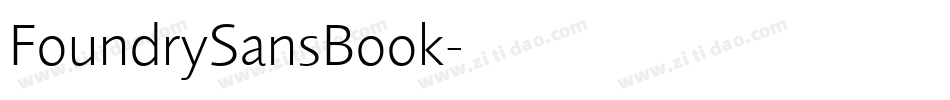 FoundrySansBook字体转换