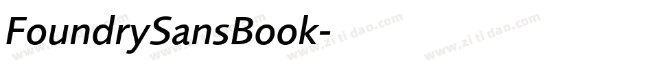 FoundrySansBook字体转换