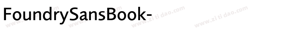 FoundrySansBook字体转换