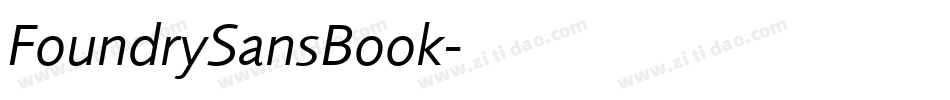 FoundrySansBook字体转换