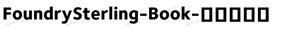 FoundrySterling-Book字体转换