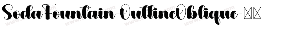 SodaFountain-OutlineOblique字体转换