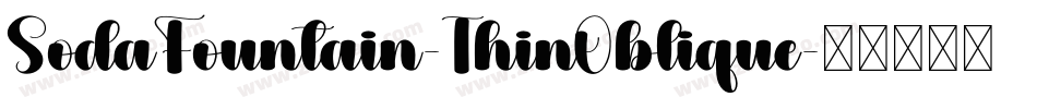 SodaFountain-ThinOblique字体转换