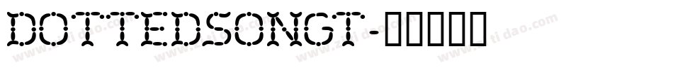 DottedSongt字体转换