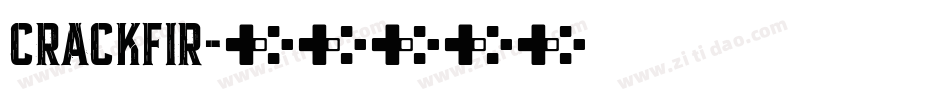 CrackFir字体转换