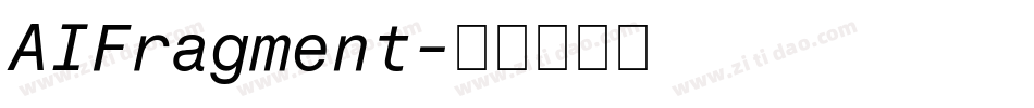 AIFragment字体转换