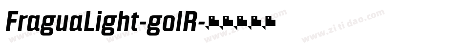 FraguaLight-golR字体转换
