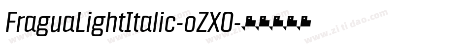 FraguaLightItalic-oZX0字体转换