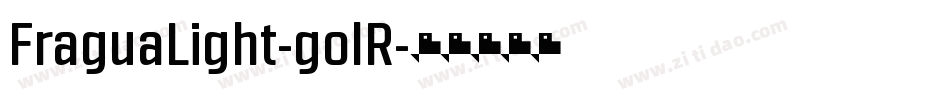 FraguaLight-golR字体转换