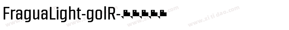 FraguaLight-golR字体转换