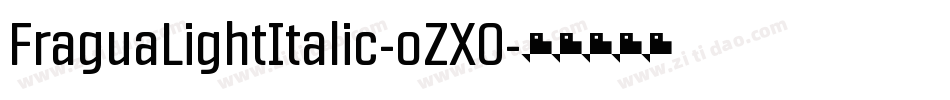 FraguaLightItalic-oZX0字体转换