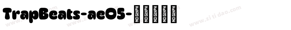 TrapBeats-aeO5字体转换