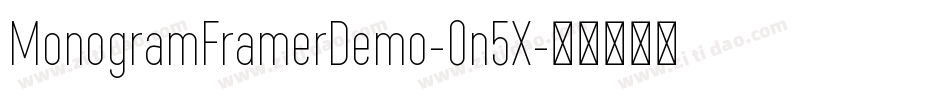 MonogramFramerDemo-0n5X字体转换