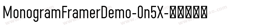MonogramFramerDemo-0n5X字体转换