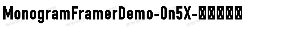MonogramFramerDemo-0n5X字体转换