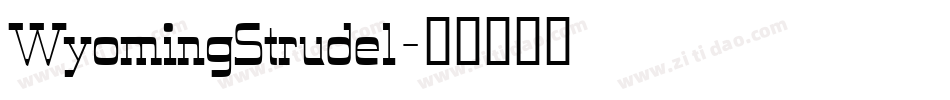 WyomingStrudel字体转换