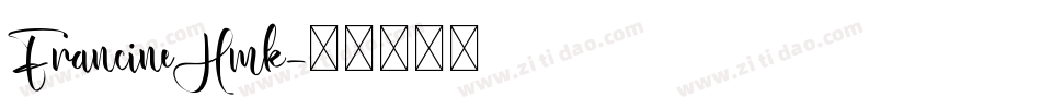 FrancineHmk字体转换