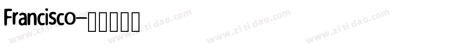 Francisco字体转换
