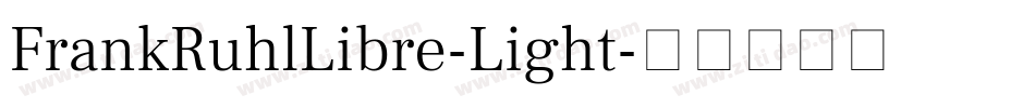 FrankRuhlLibre-Light字体转换