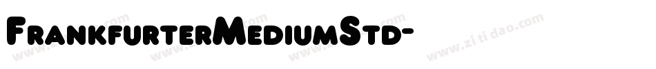 FrankfurterMediumStd字体转换