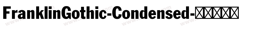 FranklinGothic-Condensed字体转换