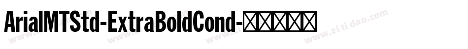 ArialMTStd-ExtraBoldCond字体转换