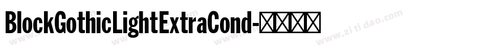 BlockGothicLightExtraCond字体转换