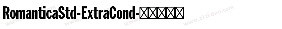 RomanticaStd-ExtraCond字体转换