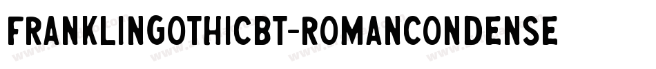 FranklinGothicBT-RomanCondensed字体转换