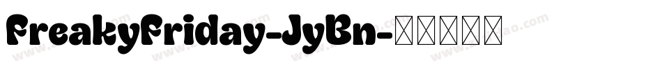 FreakyFriday-JyBn字体转换