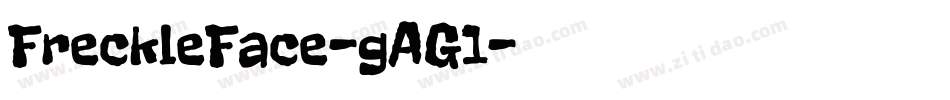 FreckleFace-gAG1字体转换