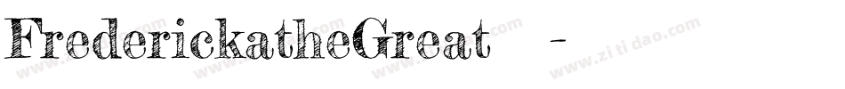 FrederickatheGreat手机版字体转换